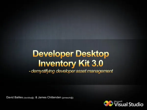 Developer Desktop Inventory Kit 3.0 - demystifying developer asset management