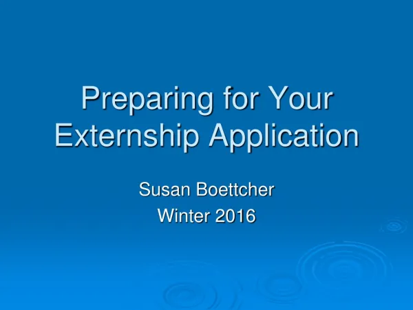 Preparing for Your Externship Application