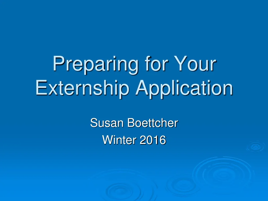 preparing for your externship application