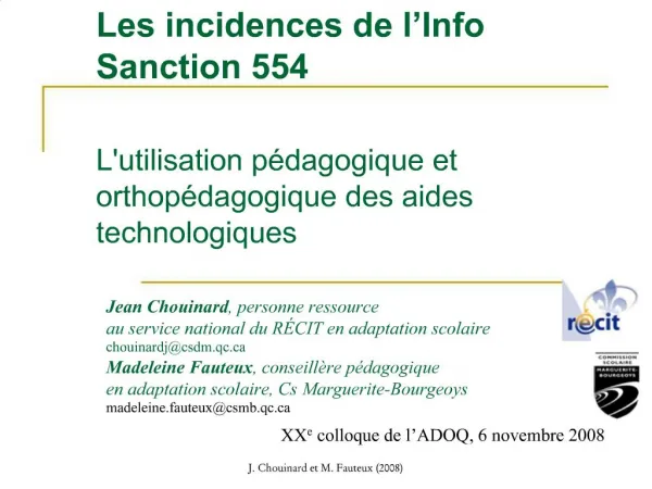 Les incidences de l Info Sanction 554 Lutilisation p dagogique et orthop dagogique des aides technologiques