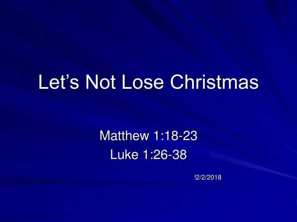 Let’s Not Lose Christmas