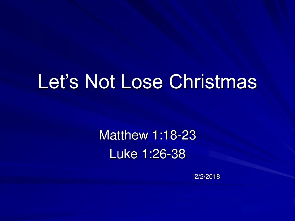 let s not lose christmas
