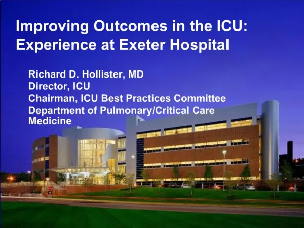 Improving Outcomes in the ICU: Experience at Exeter Hospital