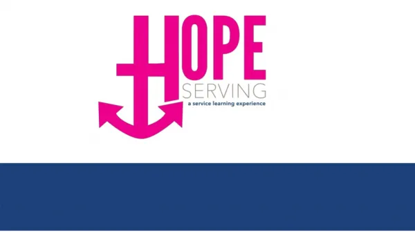What is Hope Serving?