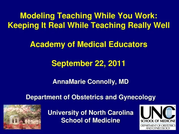 AnnaMarie Connolly, MD Department of Obstetrics and Gynecology University of North Carolina
