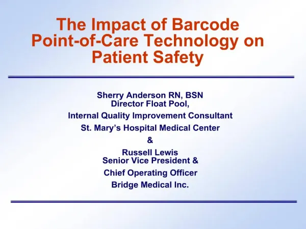 The Impact of Barcode Point-of-Care Technology on Patient Safety