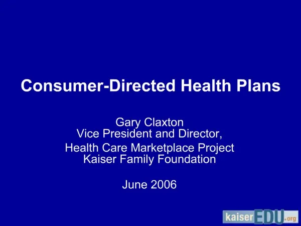 Consumer-Directed Health Plans