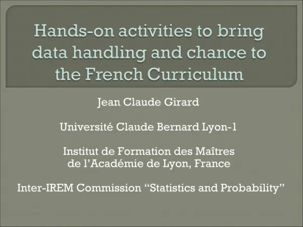 Jean Claude Girard Universit Claude Bernard Lyon-1 Institut de Formation des Ma tres de l Acad mie de Lyon, France