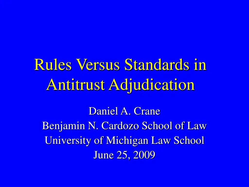 rules versus standards in antitrust adjudication