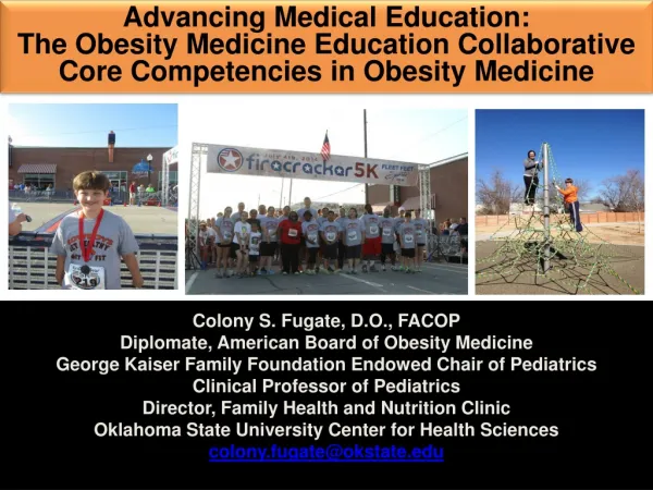 Colony S. Fugate, D.O., FACOP Diplomate, American Board of Obesity Medicine
