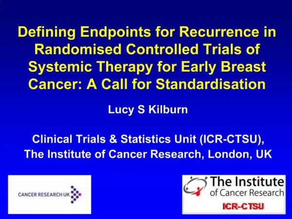 Defining Endpoints for Recurrence in Randomised Controlled Trials of Systemic Therapy for Early Breast Cancer: A Call fo