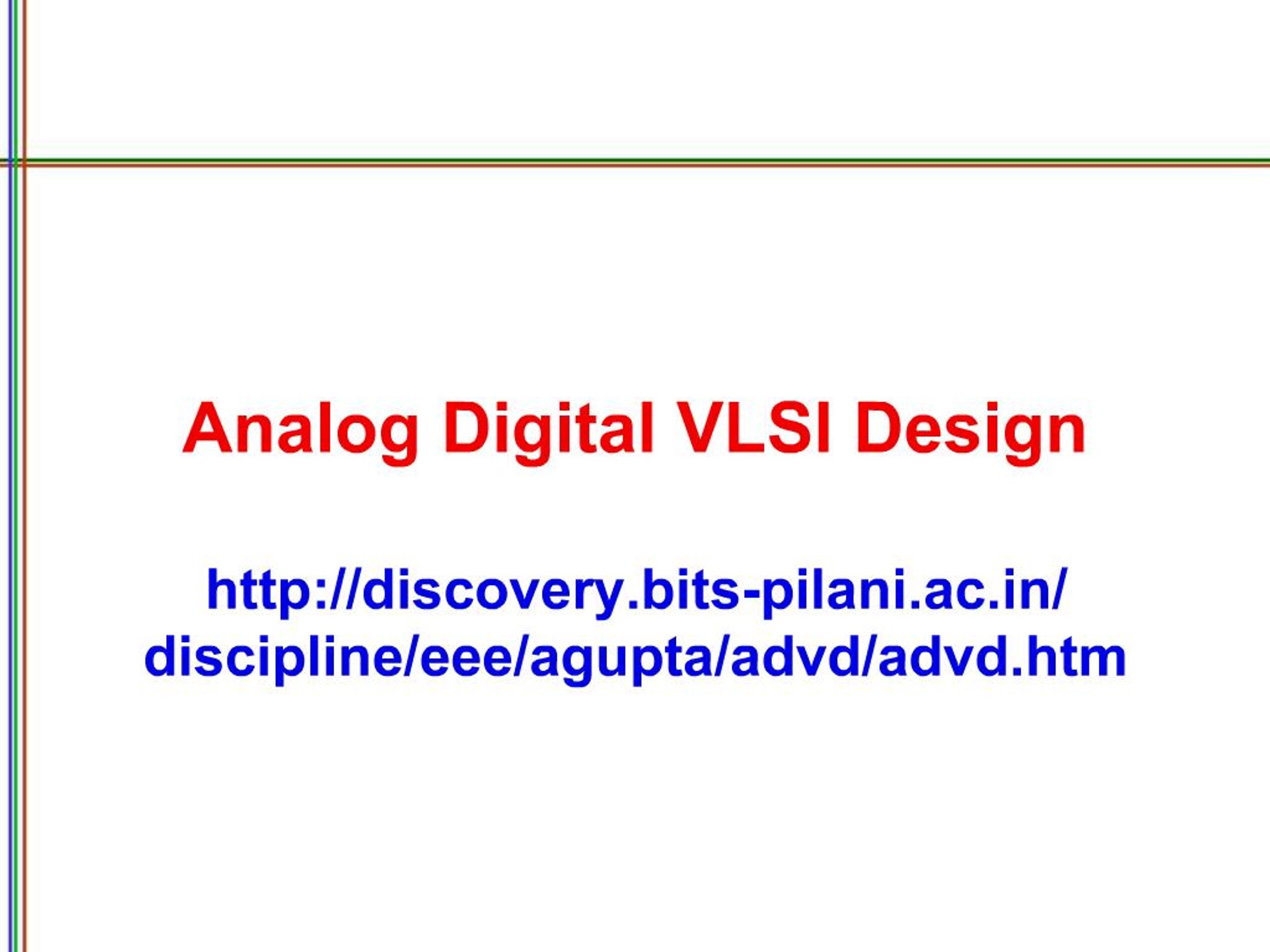PPT - Analog Digital VLSI Design discovery.bits-pilani.ac PowerPoint ...