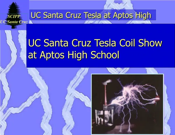 UC Santa Cruz Tesla Coil Show at Aptos High School