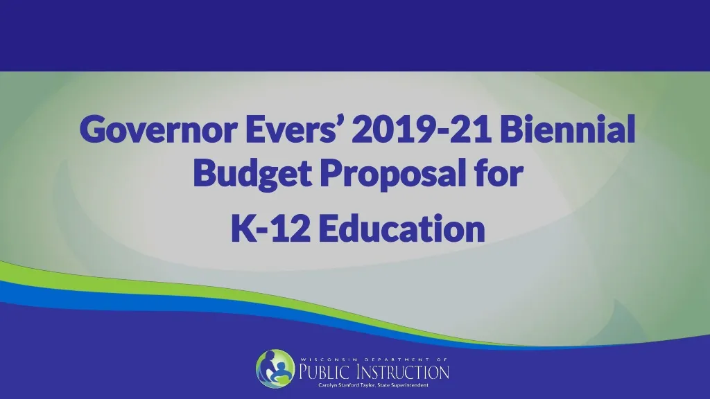 governor evers 2019 21 biennial budget proposal