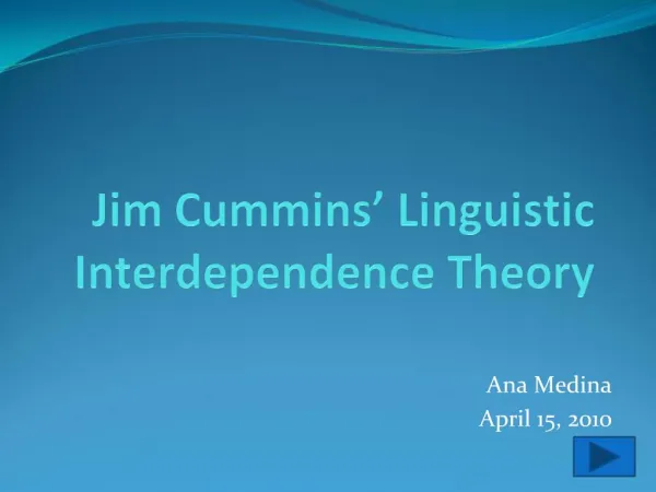 Jim Cummins’ Linguistic Interdependence Theory