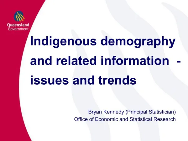 Indigenous demography and related information - issues and trends