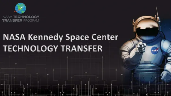 NASA Kennedy Space Center TECHNOLOGY TRANSFER