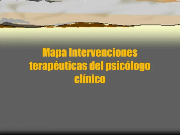 Mapa Intervenciones terap uticas del psic logo cl nico