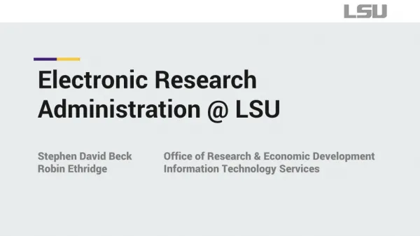 Electronic Research Administration @ LSU