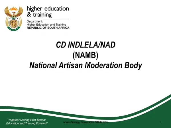 CD INDLELA/NAD (NAMB) National Artisan Moderation Body