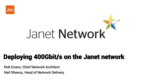 Deploying 400Gbit/s on the Janet network