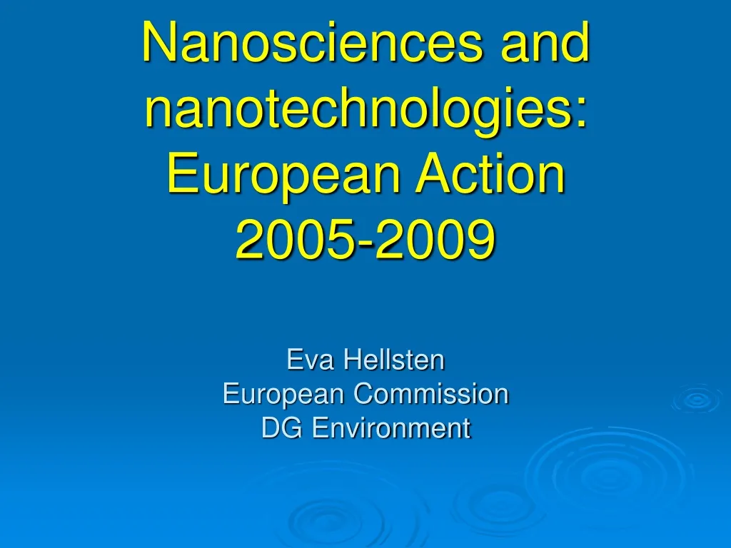 nanosciences and nanotechnologies european action 2005 2009