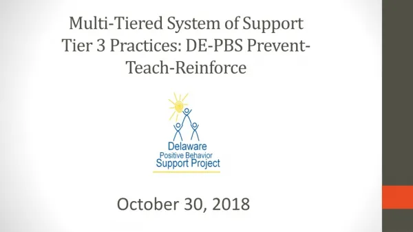 Multi-Tiered System of Support Tier 3 Practices: DE-PBS Prevent-Teach-Reinforce