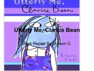 Utterly Me, Clarice Bean - slide 1