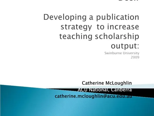 Deew Developing a publication strategy to increase teaching scholarship output: Swinburne University 2009