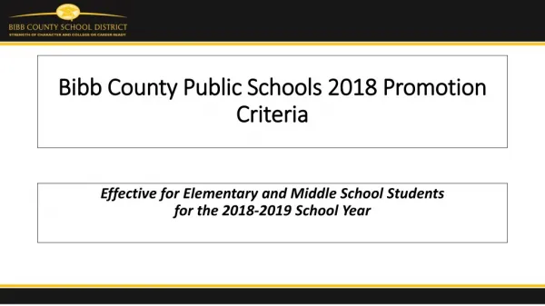 Bibb County Public Schools 2018 Promotion Criteria