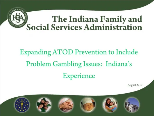 Expanding ATOD Prevention to Include Problem Gambling Issues: Indiana’s Experience