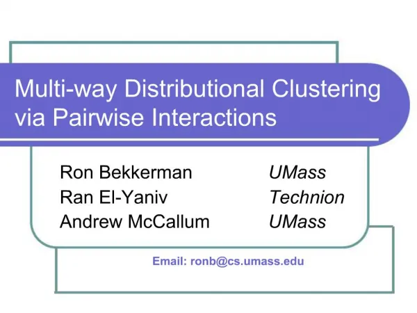 Multi-way Distributional Clustering via Pairwise Interactions