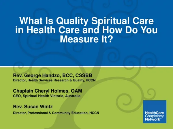 What Is Quality Spiritual Care in Health Care and How Do You Measure It?