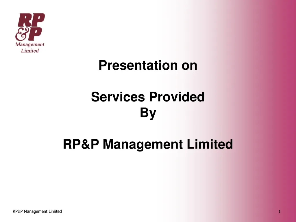 presentation on services provided by rp p management limited