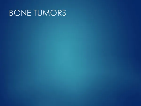 BONE TUMORS