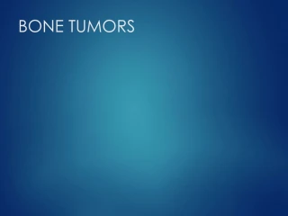 BONE TUMORS - slide 1