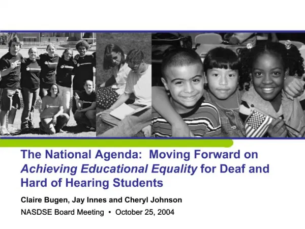 The National Agenda: Moving Forward on Achieving Educational Equality for Deaf and Hard of Hearing Students