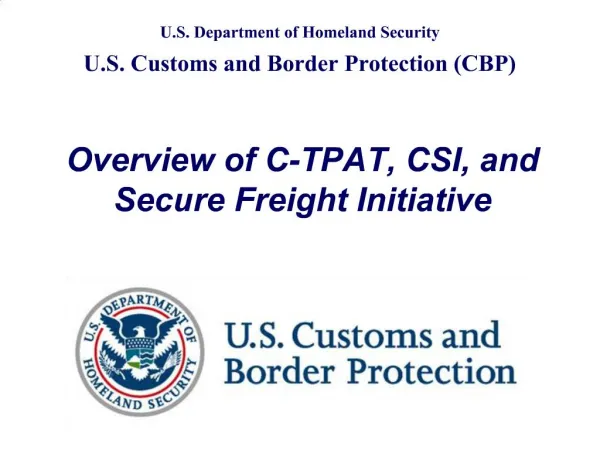 U.S. Department of Homeland Security U.S. Customs and Border Protection CBP