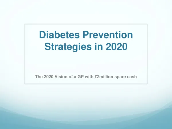 Diabetes Prevention Strategies in 2020