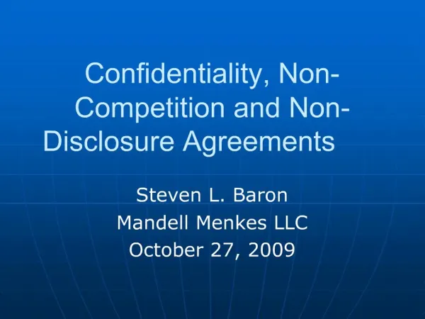 Confidentiality, Non-Competition and Non-Disclosure Agreements