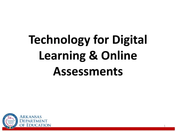 Technology for Digital Learning &amp; Online Assessments