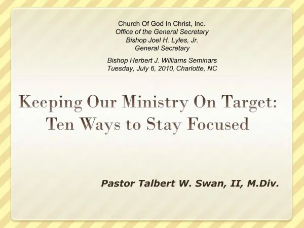 Keeping Our Ministry On Target: Ten Ways to Stay Focused