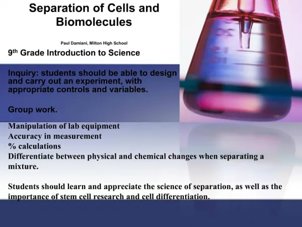 Separation of Cells and Biomolecules Paul Damiani, Milton High School
