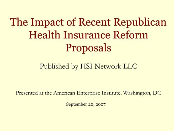 The Impact of Recent Republican Health Insurance Reform Proposals