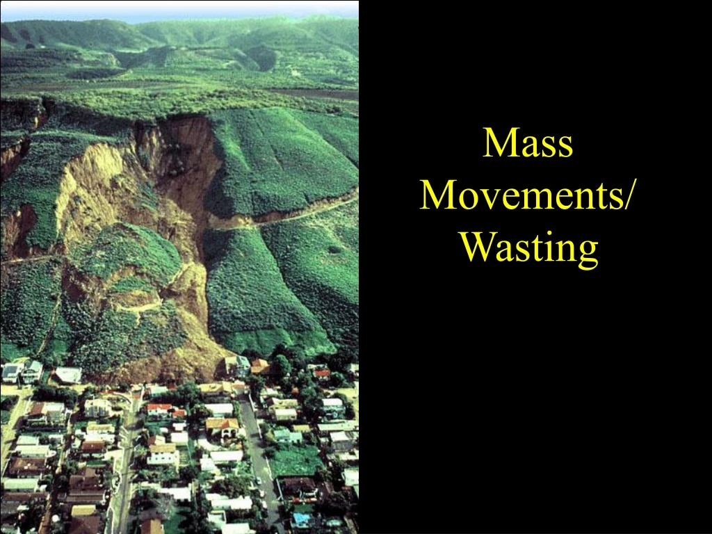 mass movements wasting