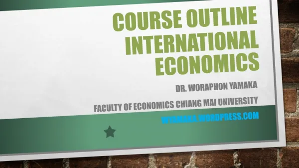 Course outline INTERNATIONAL ECONOMICS