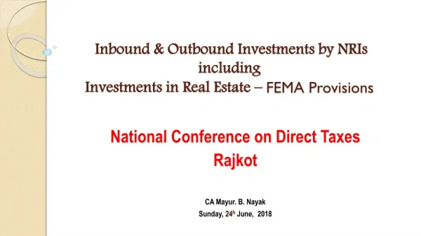 Inbound &amp; Outbound Investments by NRIs including Investments in Real Estate – FEMA Provisions