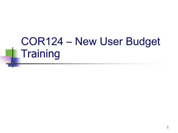 COR124 New User Budget Training