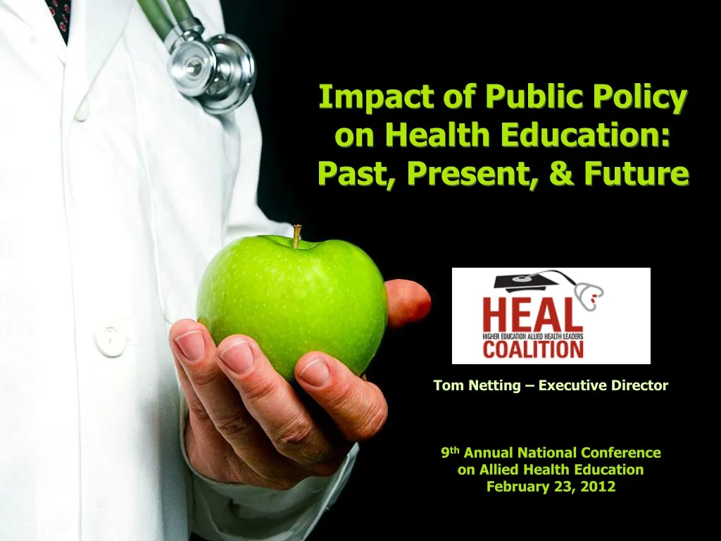 impact of public policy on health education past present future