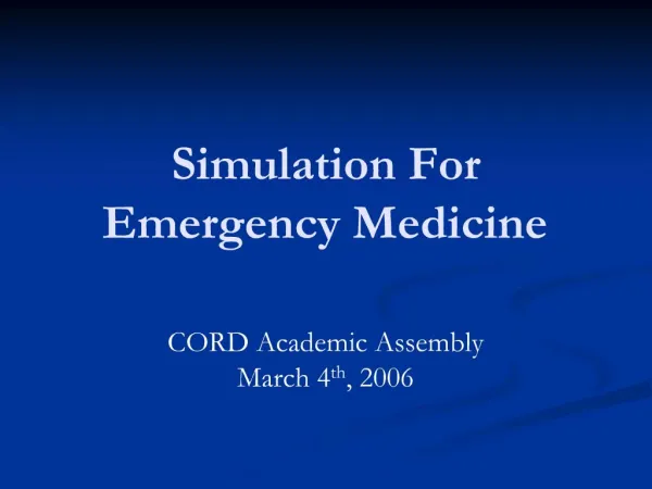 Simulation For Emergency Medicine